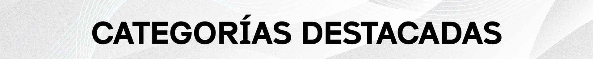 Titulo: Categorías Destacadas